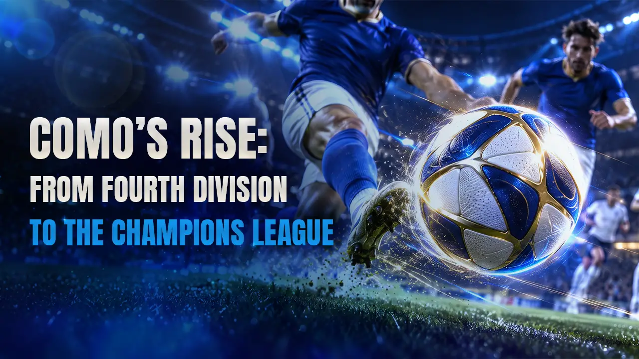 From third world to first: how to turn an Italian fourth-division team into a Champions League club
